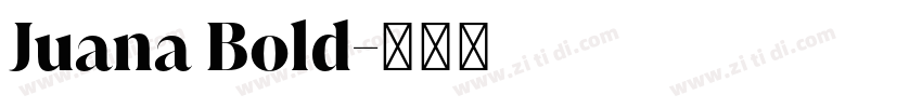 Juana Bold字体转换